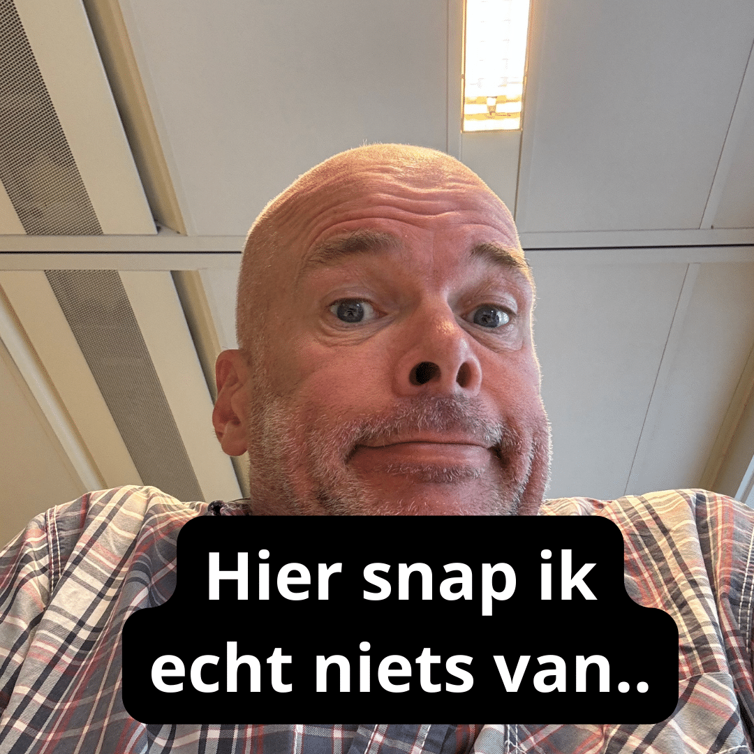 Hier snap ik werkelijk niets van......en kun jij als spreker je ...